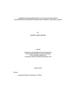 Conservation and Recovery of the Yellow Mud Turtle (Kinosternon Flavescens) in Mason and Tazewell Counties, Illinois