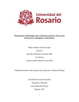 Phylogenetic Relationships and Evolutionary Patterns of the Genus Psammolestes (Hemiptera: Reduviidae). Mateo Andrés Alvarado L