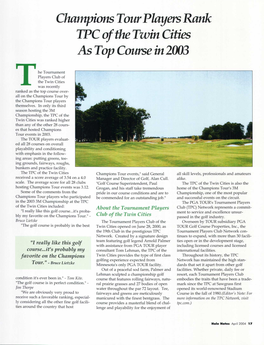 Champions Tour Players Rank TPC of the Twin Cities As Top Course In2003