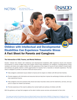 Children with Intellectual and Developmental Disabilities Can Experience Traumatic Stress a Fact Sheet for Parents and Caregivers