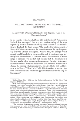 William Tyndale, Henry Viii, and the Royal Supremacy I. Henry VIII