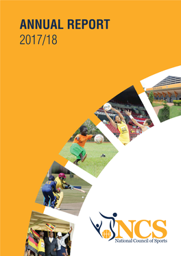 ANNUAL REPORT 2017/18 National Council of Sports Is Guided by Four (4) Principles