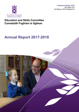 Annual Report 2017-2018 Published in Scotland by the Scottish Parliamentary Corporate Body