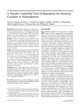 A Placebo Controlled Trial of Bupropion for Smoking Cessation in Schizophrenia