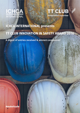 ICHCA International Presents TT Club Innovation in Safety Award 2016.Pdf