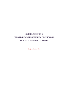 Guidelines for a Strategic Cybersecurity Framework in Bosnia and Herzegovina