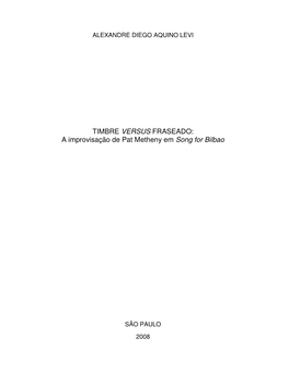 A Improvisação De Pat Metheny Em Song for Bilbao