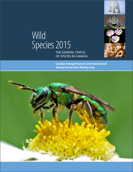 Wild Species 2015 the GENERAL STATUS of SPECIES in CANADA