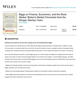 Biggs on Finance, Economics, and the Stock Market: Barton's Market Chronicles from the Morgan Stanley Years Barton Biggs