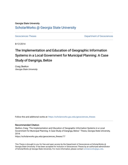 The Implementation and Education of Geographic Information Systems in a Local Government for Municipal Planning: a Case Study of Dangriga, Belize