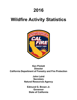 2016 Wildfire Activity Statistics California Department of Forestry and Fire Protection