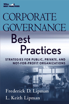 CORPORATE GOVERNANCE BEST PRACTICES Strategies for Public, Private, and Not-For-Profit Organizations