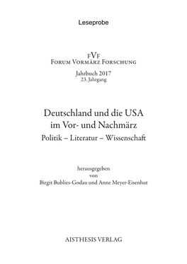 Deutschland Und Die USA Im Vor- Und Nachmärz Politik – Literatur – Wissenschaft