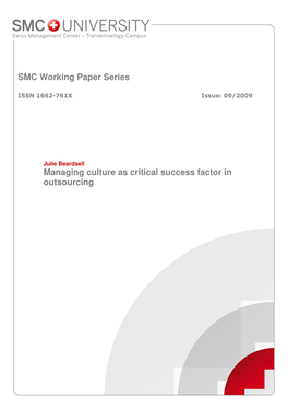 Managing Culture As Critical Success Factor in Outsourcing SMC Working Paper Series