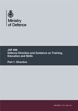 JSP 898: Defence Direction and Guidance on Training, Education and Skills Part 1