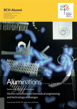 Aluminations from the RCH ALUMNI September 2020 | in This Issue: Alumni Reflections on Biomedical Engineering and Technological Changes