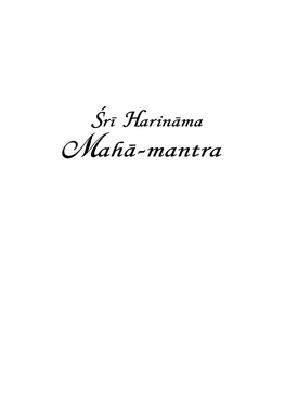 Mahā-Mantra Śrī Harināma Mahā-Mantra