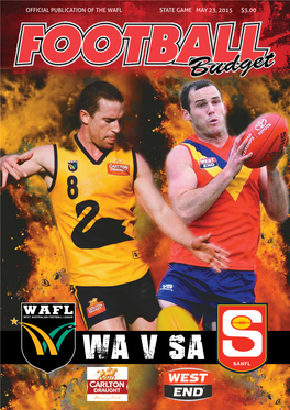 Official Publication of the WAFL State Game May 23, 2015 $3.00
