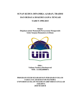 Dinamika Ajaran, Tradisi Dan Budaya Di Kudus Jawa Tengah Tahun 1990-2015