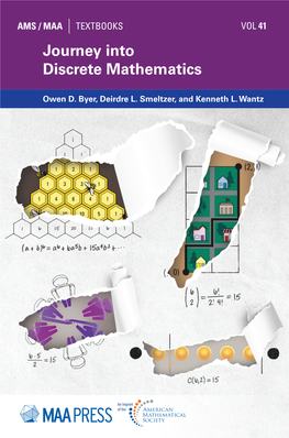 AMS / MAA TEXTBOOKS VOL 41 Journey Into VOL Discrete Mathematics AMS / MAA TEXTBOOKS 41