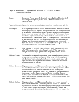 Topic 3: Kinematics – Displacement, Velocity, Acceleration, 1- and 2- Dimensional Motion