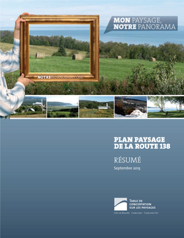 PLAN PAYSAGE DE LA ROUTE 138 RÉSUMÉ Septembre 2013