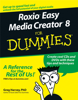 Roxio Easy Media Creator 8 for Dummies.Pdf