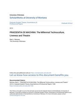 PRAESENTIA EX MACHINA: the Millennial Technoculture, Liveness and Theatre