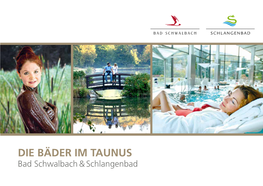 DIE BÄDER IM TAUNUS Bad Schwalbach & Schlangenbad