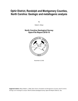 Ophir District, Randolph and Montgomery Counties, North Carolina: Geologic and Metallogenic Analysis