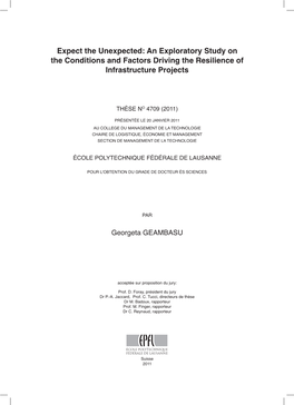 An Exploratory Study on the Conditions and Factors Driving the Resilience of Infrastructure Projects