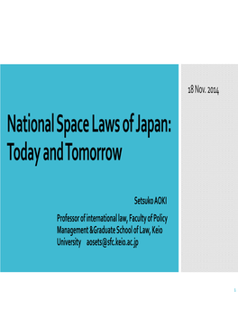 National Space Laws of Japan: Today and Tomorrow