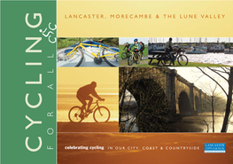 Cycling in Lancaster, Morecambe and the Lune Valley