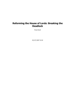 Reforming the House of Lords: Breaking the Deadlock