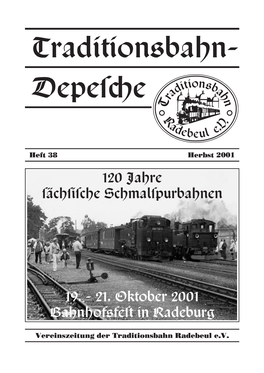 Heft 38 Herbst 2001 Vereinszeitung Der Traditionsbahn Radebeul E.V