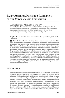 EARLY ANTERIOR/POSTERIOR PATTERNING of the MIDBRAIN and CEREBELLUM Aimin Liu1 and Alexandra L Joyner1,2