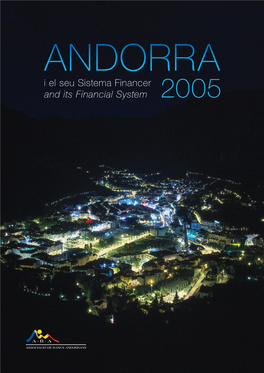 I El Seu Sistema Financer and Its Financial System 2005