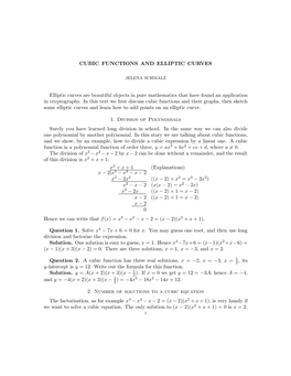 CUBIC FUNCTIONS and ELLIPTIC CURVES Elliptic Curves Are Beautiful Objects in Pure Mathematics That Have Found an Application In