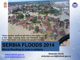 SERBIA FLOODS 2014 Worst Flooding in Over a Century