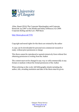 Allan, Stuart (2016) the Corporate Manslaughter and Corporate Homicide Act 2007 Or the Health and Safety (Offences) Act 2008: Corporate Killing and the Law