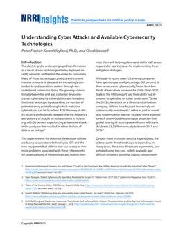 Understanding Cyber Attacks and Available Cybersecurity Technologies Peter Fischer; Karen Wayland, Ph.D.; and Chuck Louisell