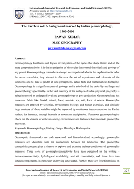 327 the Earth in Rot: a Background Marked by Indian Geomorphology, 1900-2000 PAWAN KUMAR M.SC GEOGRAPHY Pawandhiktana@Gmail