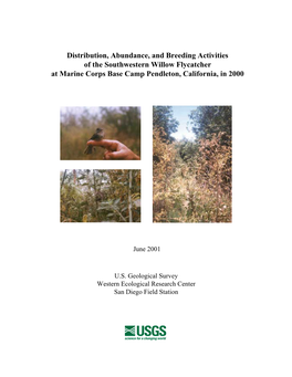 Distribution, Abundance, and Breeding Activities of the Southwestern Willow Flycatcher at Marine Corps Base Camp Pendleton, California, in 2000