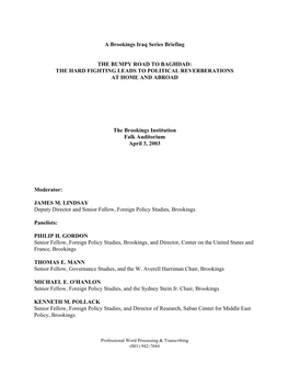 Transcript of This Briefing and the Other Briefings We Have Been Doing on the War in Iraq Are Available on the Brookings Web Site