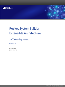 Rocket Systembuilder Extensible Architecture SB/XA Getting Started