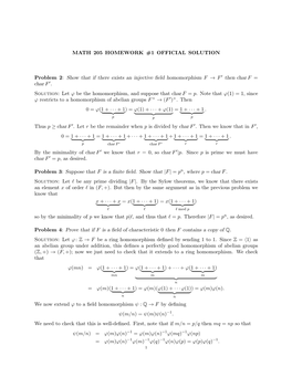 MATH 205 HOMEWORK #1 OFFICIAL SOLUTION Problem 2: Show That If There Exists an Injective Field Homomorphism F → F Then Charf =