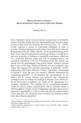 Denis Johnstonތs Name Looms Prominent Among Those of Twentieth- Century Irish Playwrights Who Have Determinedly Gone Beyond Realism in Most of Their Work