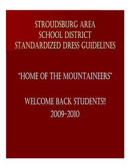 Stroudsburg Area School District Standardized Dress Guidelines