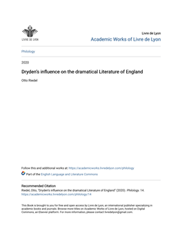 Dryden's Influence on the Dramatical Literature of England.Indd 1 09-08-2020 15:55:14 Dryden’S Influence on the Dramatical Literature of England