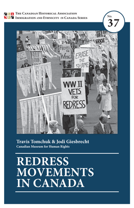 REDRESS MOVEMENTS in CANADA Editor: Marlene Epp, Conrad Grebel University College University of Waterloo